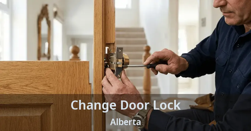 Change Door Lock Alberta