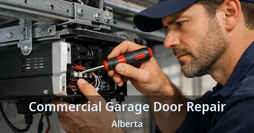 Commercial Garage Door Repair Alberta