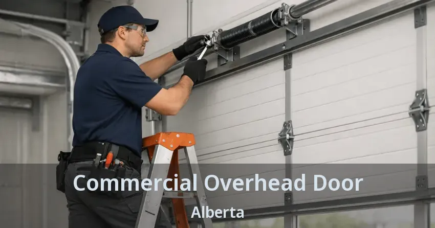 Commercial Overhead Door Alberta Commercial Overhead Door Alberta