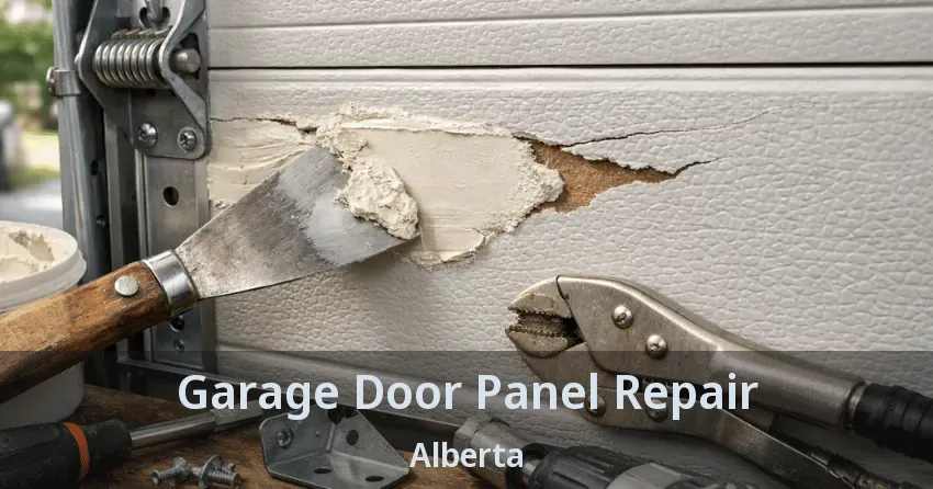 Garage Door Panel Repair Alberta