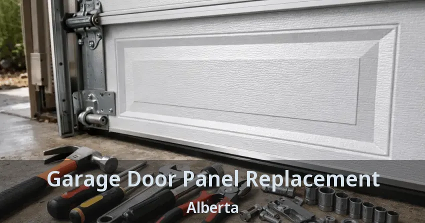 Garage Door Panel Replacement Alberta