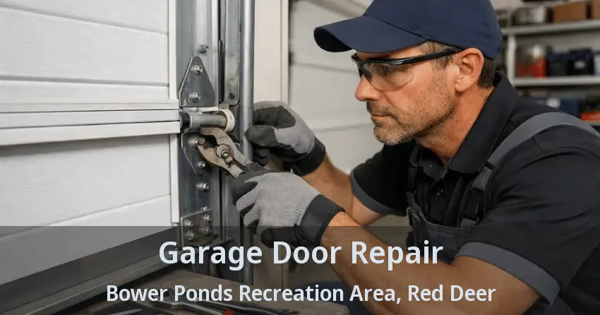 Garage Door Repair Bower Ponds Recreation Area, Red Deer - AB