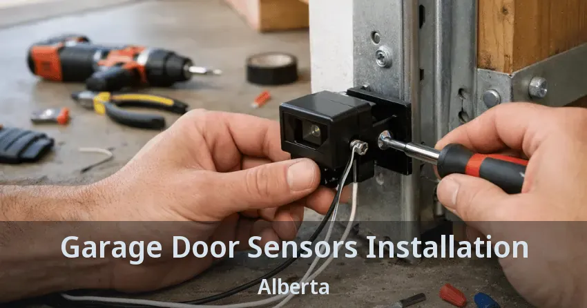 Garage Door Sensors Installation Alberta