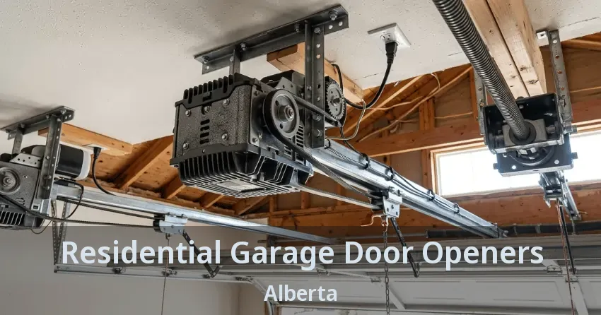 Residential Garage Door Openers Alberta